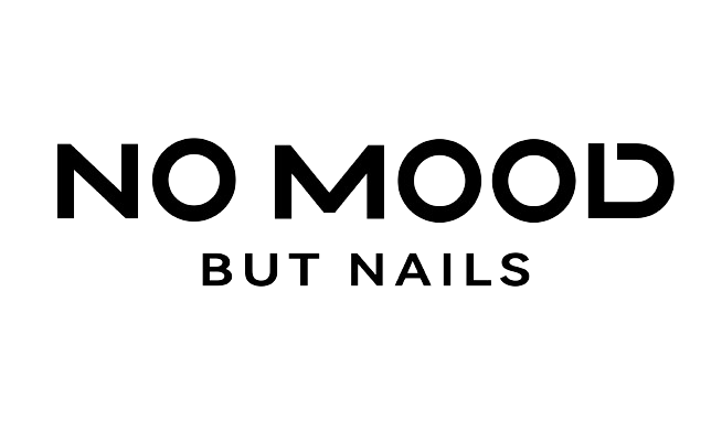 No Mood But Nails